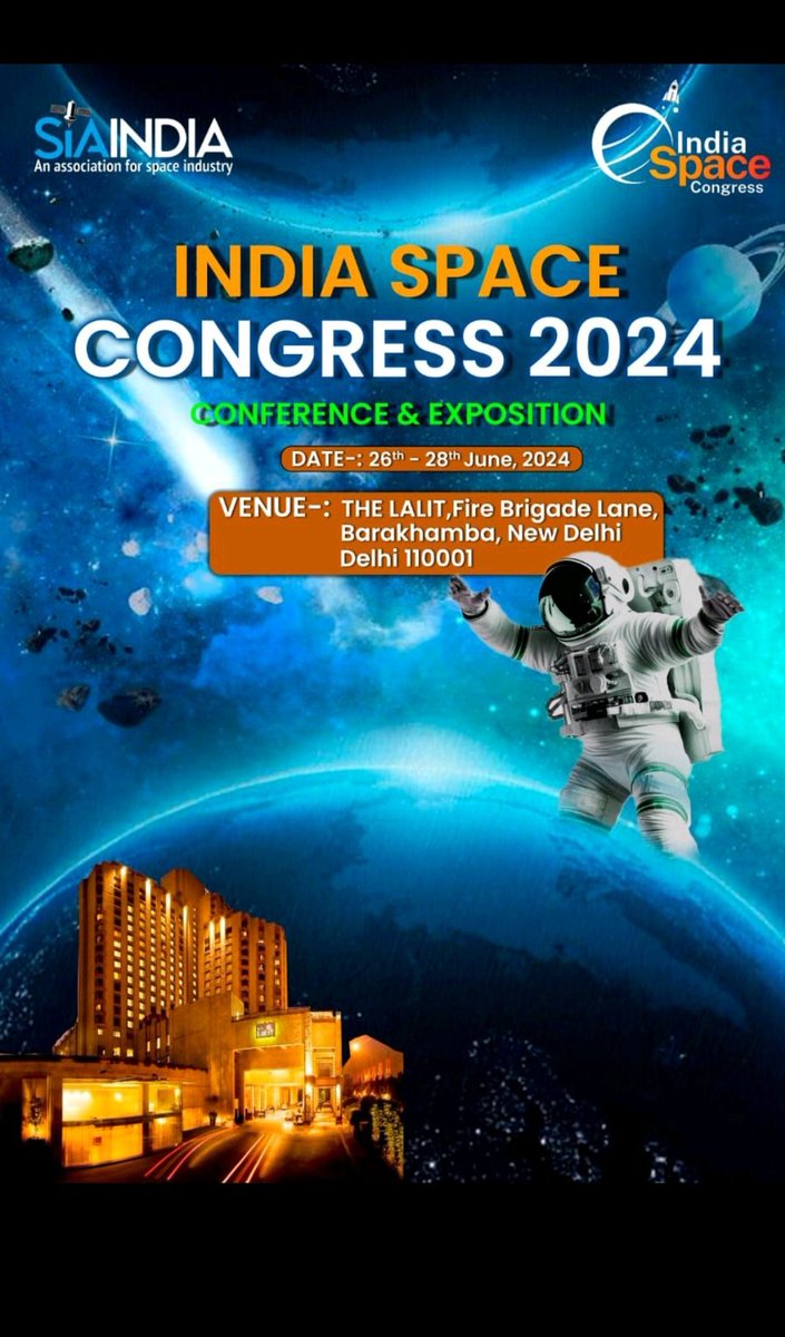 ISC 2024 Venue Release!🌌 Join us at The Lalit, New Delhi, for an unforgettable journey into the cosmos. Engage with industry leaders, explore cutting-edge insights, and expand your horizons in space exploration. For registration: indiaspacecongress.com #IndiaSpaceCongress2024