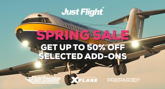 Just Flight Spring Sale - get up to 50% off a range of MSFS, X-Plane 11 and P3D add-ons until Sunday 7 April! tinyurl.com/mub5pz2u #FS2020 @MSFSofficial #MSFS