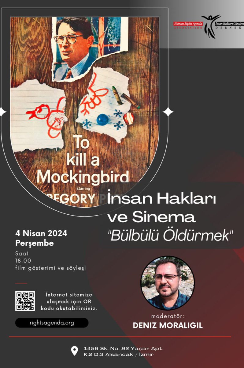 İnsan Hakları Ve Sinema söyleşileri devam ediyor. “Bülbülü Öldürmek” 📌Film Gösterimi ve akabinde söyleşi yapılacaktır. 📌Konuşmacı : Deniz Moralıgil ⏰ 18.00 📆 04 Nisan 2024 Adres: IHGD İzmir Ofisi - 1456 Sok. No:92 Yaşar APT. Kat:2 Daire:3