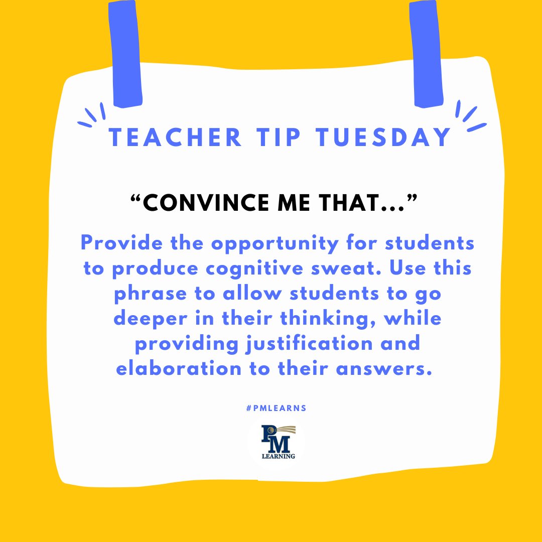 We’re playing catch up this week but even though it’s Wednesday, this classic tip can always be used! Don’t forget about the power of a quick “convince me that…” phrase to go deeper in discussion or formative assessment opportunities. #teachertiptuesday #pmlearns