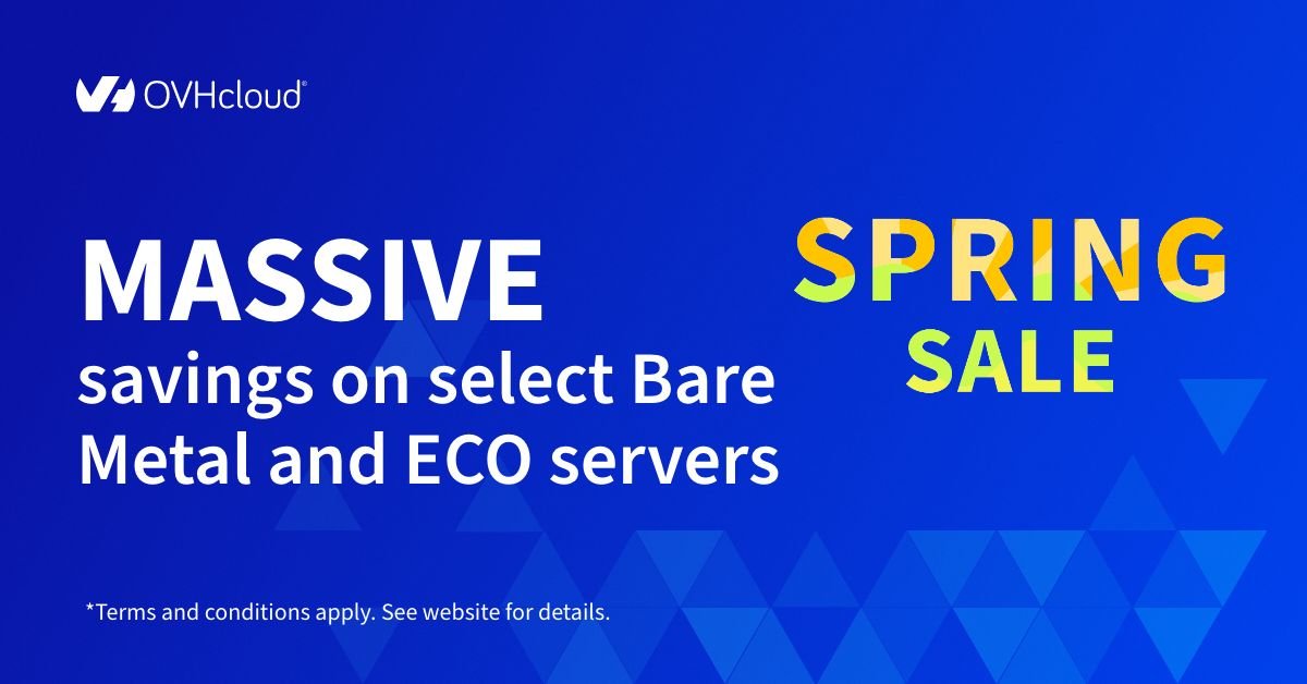 Put a pause on the spring cleaning because there's some big news! We are having a 🌸Spring Sale🌸 Save up to 50% on select virtual private servers (VPS) and up to 40% on select bare metal servers for a limited time. Explore all of our deals here: ovhcloud.com/en-ie/deals/