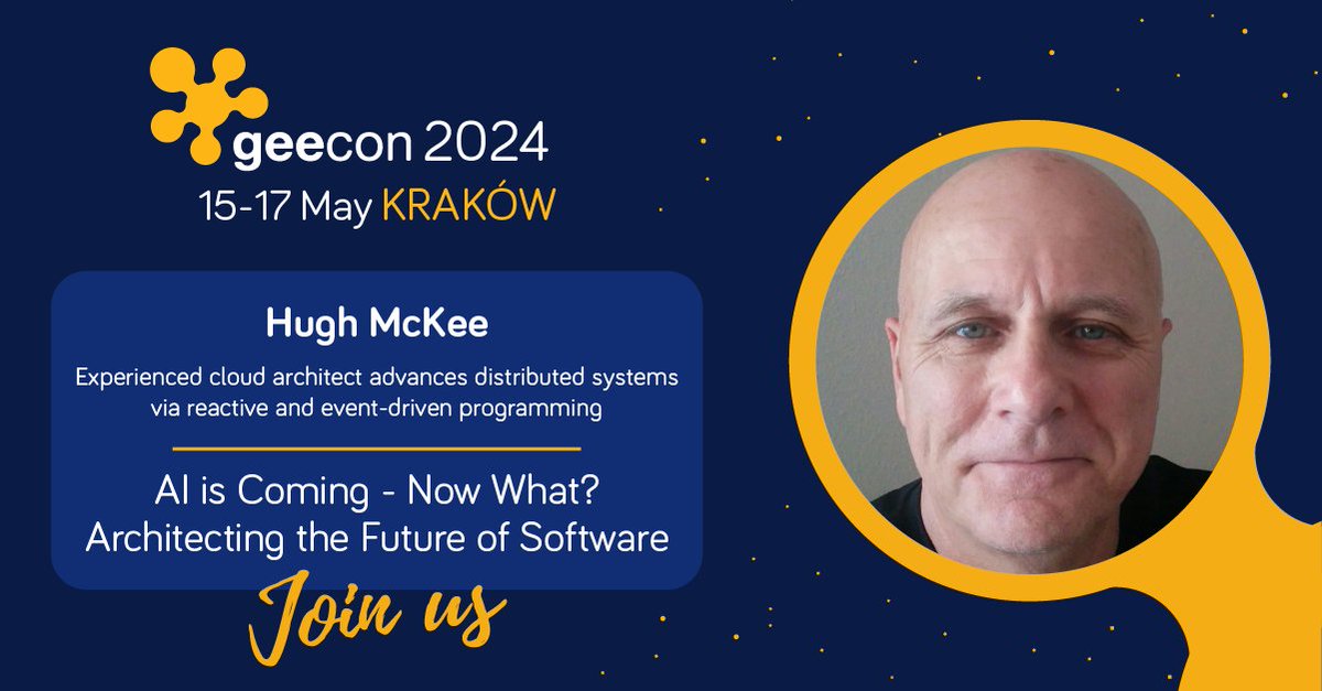 geecon (@geecon) on Twitter photo Join us at #GeeCON for an insightful talk by Hugh McKee (<a href="/mckeeh3/">Hugh McKee</a>)! Delve into crafting resilient, self-optimizing software architectures with Hugh's expertise in large-scale systems. Don't miss out on this opportunity to deepen your understanding! #AI 2024.geecon.org/speakers/info.… Join us at #GeeCON for an insightful talk by Hugh McKee (<a href="/mckeeh3/">Hugh McKee</a>)! Delve into crafting resilient, self-optimizing software architectures with Hugh's expertise in large-scale systems. Don't miss out on this opportunity to deepen your understanding! #AI 2024.geecon.org/speakers/info.…