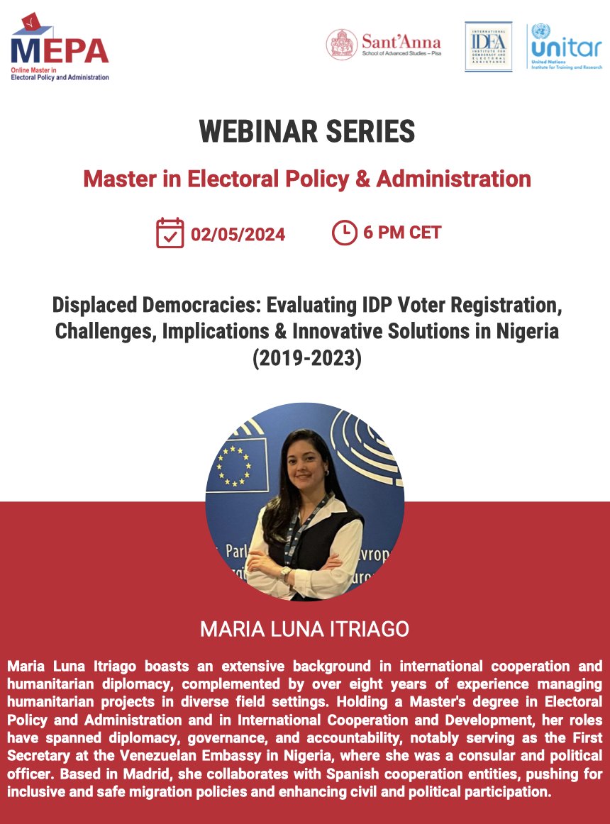 📢 Join our exclusive #MEPAWebinar: "Displaced Democracies: IDP Voter Registration, Challenges &amp; Solutions in Nigeria (2019-2023)", led by <a href="/MariaLuItriago/">Maria Luna Itriago</a>. 

Register by shooting an email to mepa@santannapisa.it 💌 

🌍 Organized by <a href="/SantAnnaPisa/">SantAnnaPisa</a>  <a href="/UNITAR/">UNITAR</a>