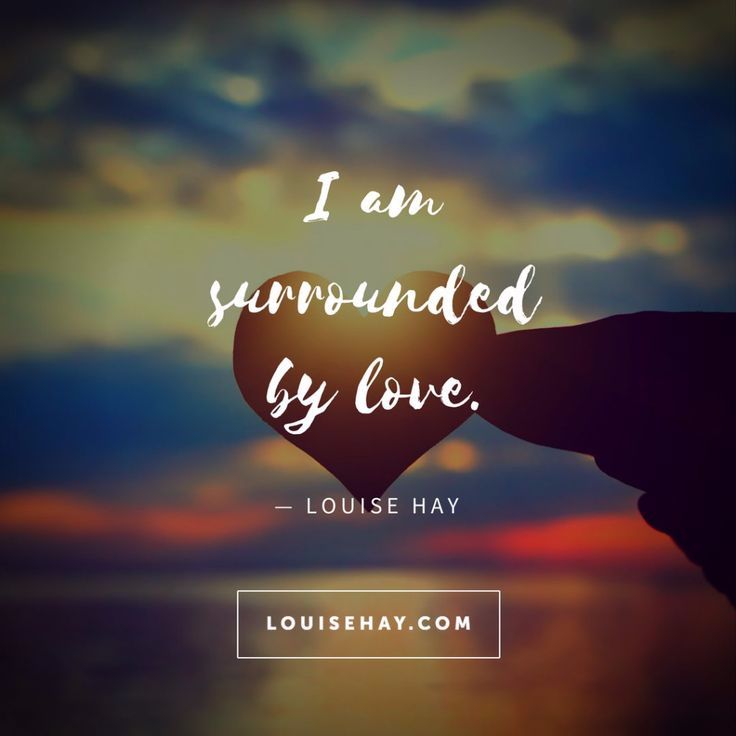 'I am surrounded by love.' -Louise Hay

#Planning #Future #IngleLaw #TodaysModernFamilies #TakeAction #Quotes #lawyer #attorney #estateplanningattorney #estateplanninglawyer #Inspiring #Inspire #Growth