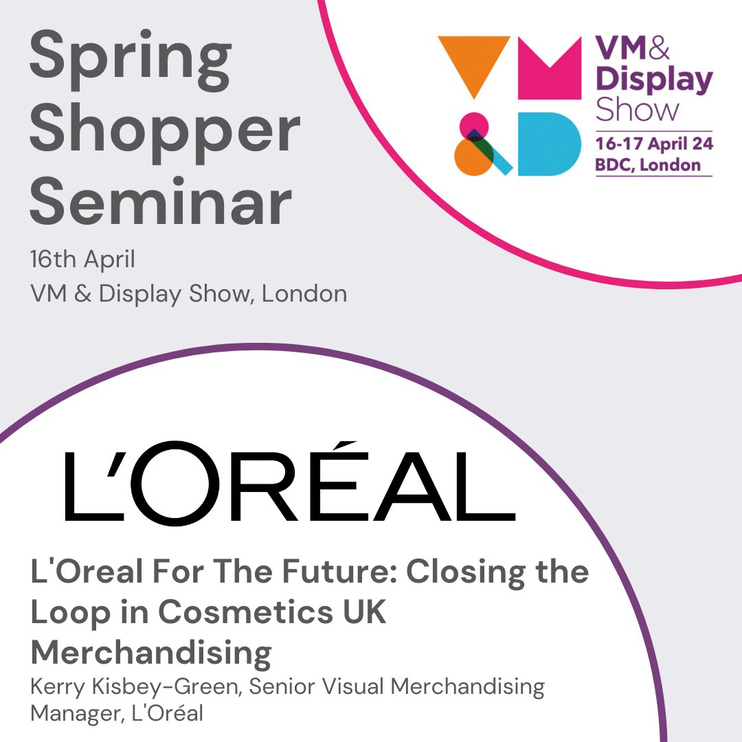 Get ready for a great session at the Spring Shopper Seminar, hosted at the VM & Display Show in April! 

See you there! Register HERE > bit.ly/495bWH9

#SpringShopperSeminar #VMandDisplayShow #SustainabilityInRetail #POPAIzone