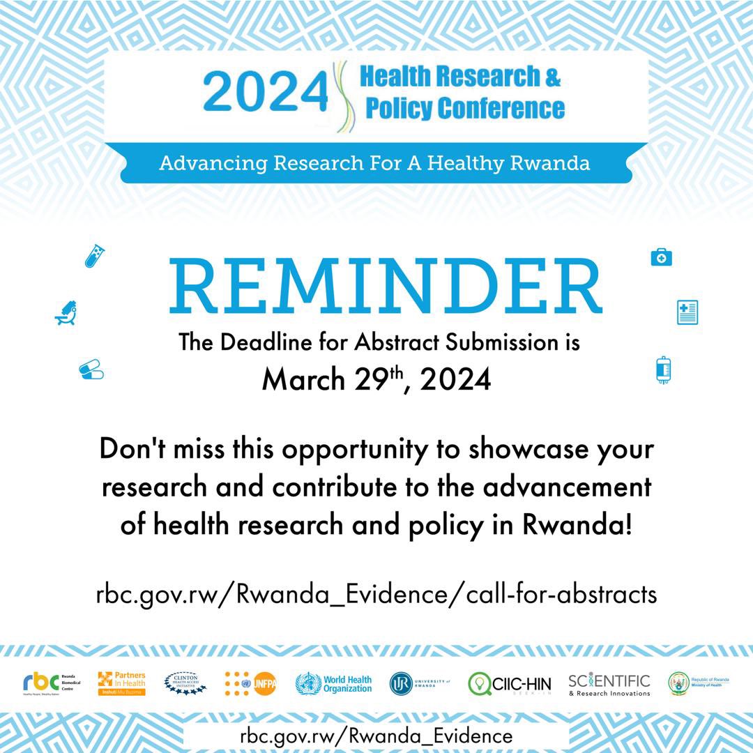 We're just two days away from the deadline for submitting abstracts for the Health Research and Policy Conference. Have you submitted yours? Please submit yours on the following link: rbc.gov.rw/Rwanda_Evidenc…