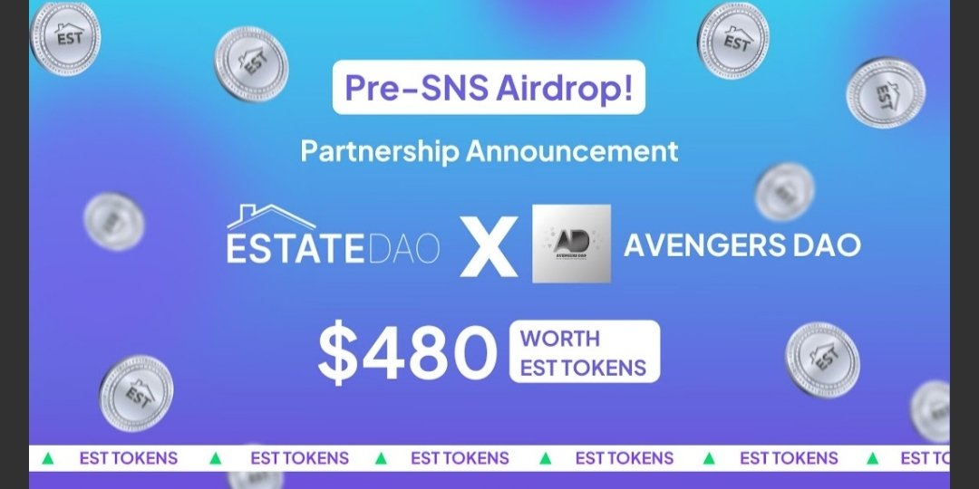 🚀 EstateDAO x Avengers DAO Airdrop! 🚀 To celebrate EstateDAO's SNS upcoming decentralization Sale on ICP We're airdropping 🪂 $480 woth EST tokens to 10 lucky winners! Here's how to join: 1️⃣ Follow @EstateDAO_ICP and @avengersdao accounts 2️⃣ Like this post ❤️ 3️⃣ Retweet