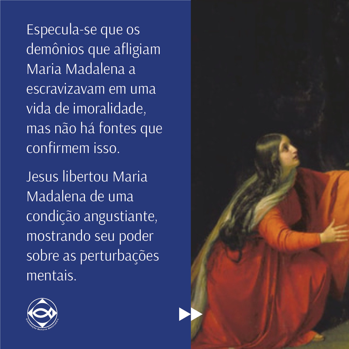 batistasdacbb's tweet photo. UMA HISTÓRIA DE TRANSFORMAÇÃO
"Das trevas à luz;
Da angústia à paz;
Do tormento à restauração;
Eis a genuína libertação
Maria Madalena, de mulher atormentada à discípula dedicada!' (Nédia Galvão)
➡️ Arraste para o lado
🔎Leia o artigo completo em nosso site
#CBB #OJB #Artig https://t.co/Zg3jsdWeoH