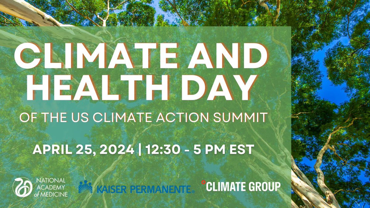 Registration now open! Join the NAM, @aboutKP, and @ClimateGroup for 4/25 event featuring four panels exploring different aspects of climate and health: buff.ly/4aaM4Lp #ClimateActionforHealth