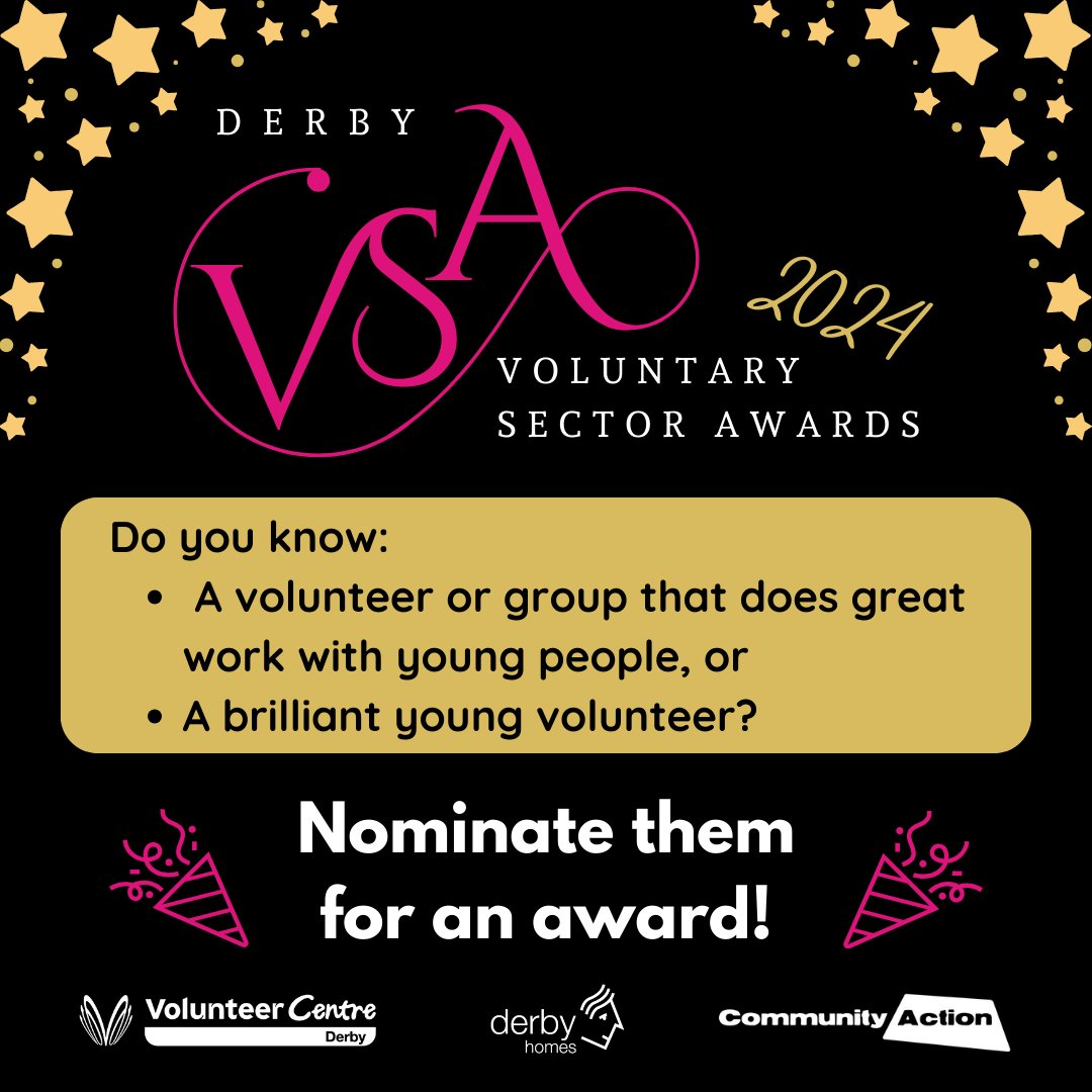 Community Action Derby (@derbyca) on Twitter photo Do you know a volunteer or group in Derby that does great work with young people, or someone who is a brilliant young volunteer?
Why not nominate them for a Derby Voluntary Sector Award!
Nominations close 21/4/2024
communityactionderby.org.uk/awards-2024
<a href="/DerbyHomes/">Derby Homes</a> <a href="/YADerby/">Derby Youth Alliance</a> <a href="/ChldnFirstDerby/">ChildrenFirstDerby</a> Do you know a volunteer or group in Derby that does great work with young people, or someone who is a brilliant young volunteer?
Why not nominate them for a Derby Voluntary Sector Award!
Nominations close 21/4/2024
communityactionderby.org.uk/awards-2024
<a href="/DerbyHomes/">Derby Homes</a> <a href="/YADerby/">Derby Youth Alliance</a> <a href="/ChldnFirstDerby/">ChildrenFirstDerby</a>