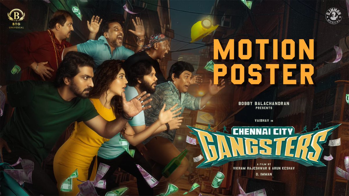 Get ready for a hilarious heist adventure 💰 Here is the MOTION POSTER of #BTG's Production No. 2 - #ChennaiCityGangsters. Exciting updates soon! ▶️ youtu.be/vtUaxl7n4bc An @immancomposer musical. @BTGUniversal @actor_vaibhav @AthulyaOfficial #VikramRajeshwar #ArunKeshav…