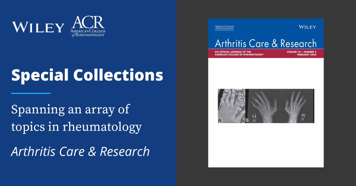 Arthritis Care & Research offers special collections on various topics, including pediatric #rheumatology, training and workforce, as well as reproductive issues in rheumatology. Read our special collections here: ow.ly/v7hO50QHOzO @ACR_Journals @ACRheum
