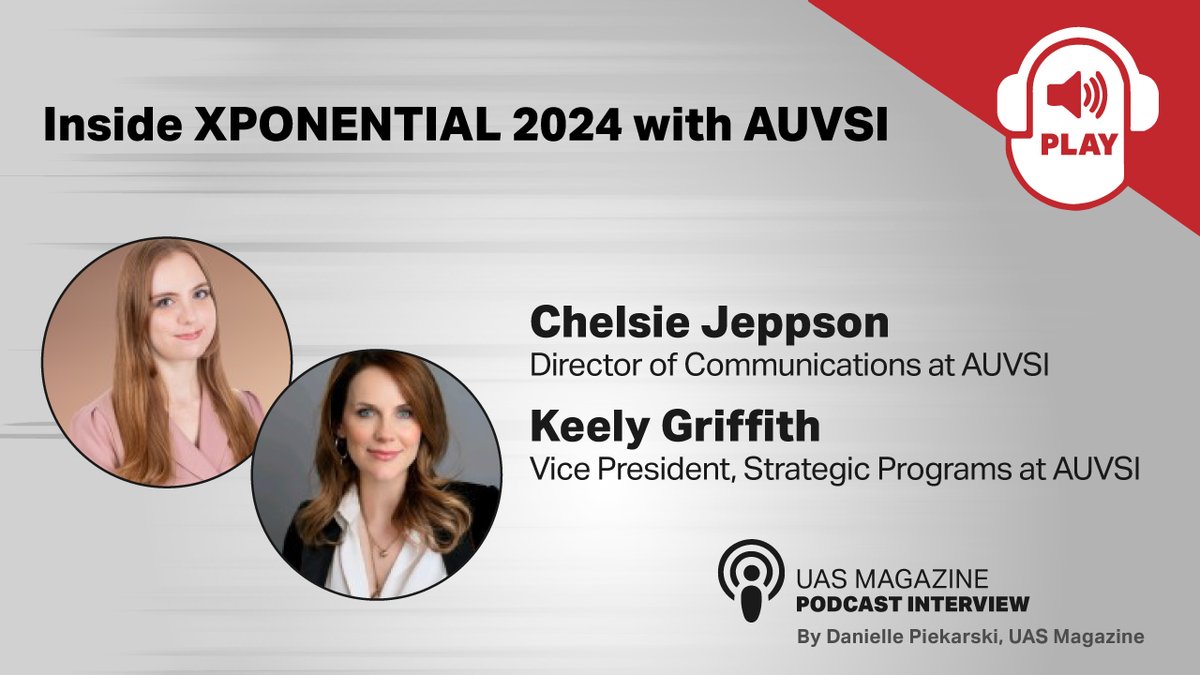 The newest UAS Magazine Podcast is out now! Listen as we chat with Chelsie Jeppson and Keely Griffith of @AUVSI about the program at the upcoming XPONENTIAL 2024. Learn more at shorturl.at/fhP02. #UAS #autonomy #drones #defense #uncrewedsystems