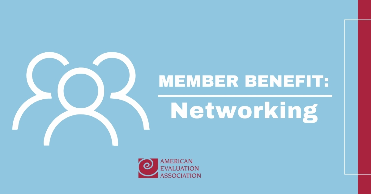 AEA members can participate in any of our 60 Topical Interest Groups (TIGs). By participating, you network with like-minded individuals from the evaluation field in areas such as data visualization, program design, and more. Learn more about this benefit: eval.org/Join-Renew/Ben…