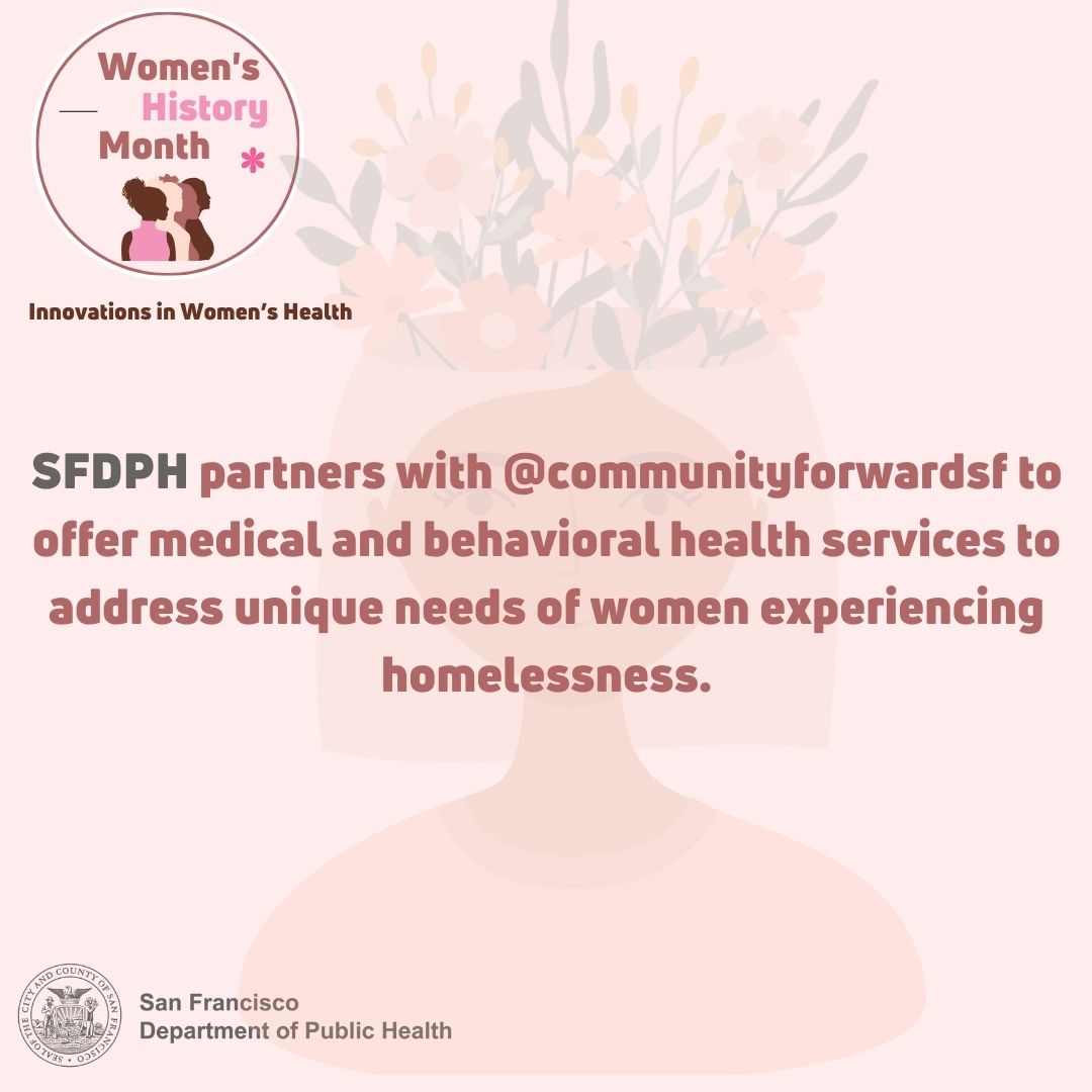 Any given night, more than 3,000 women in San Francisco are unhoused. Our partners at <a href="/cmty_forward/">Community Forward SF</a> offer medical and behavioral health care services to address their unique needs. Learn more here: ow.ly/Pytb50R2Cez #WomensHistoryMonth