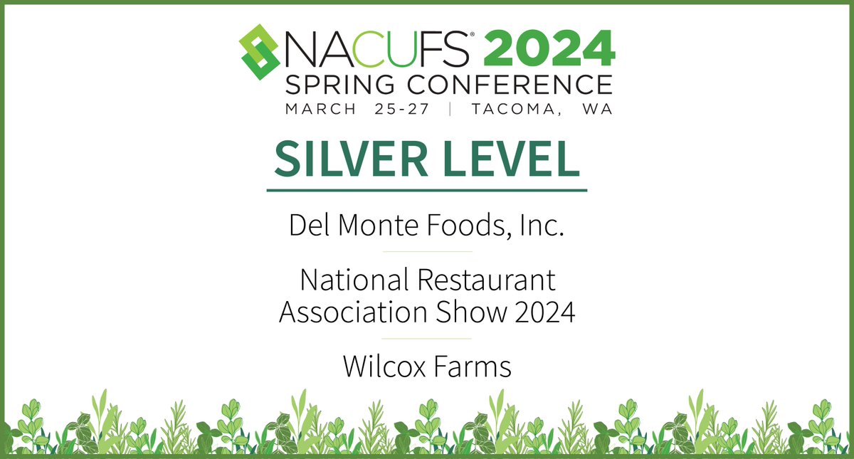 Thank you to Del Monte Foods, Inc., National Restaurant Association Show 2024, and Wilcox Farms, our Silver Level Sponsors of the NACUFS 2024 Spring Conference in Tacoma, Washington! #CultivatePossibility #GrowWithNACUFS