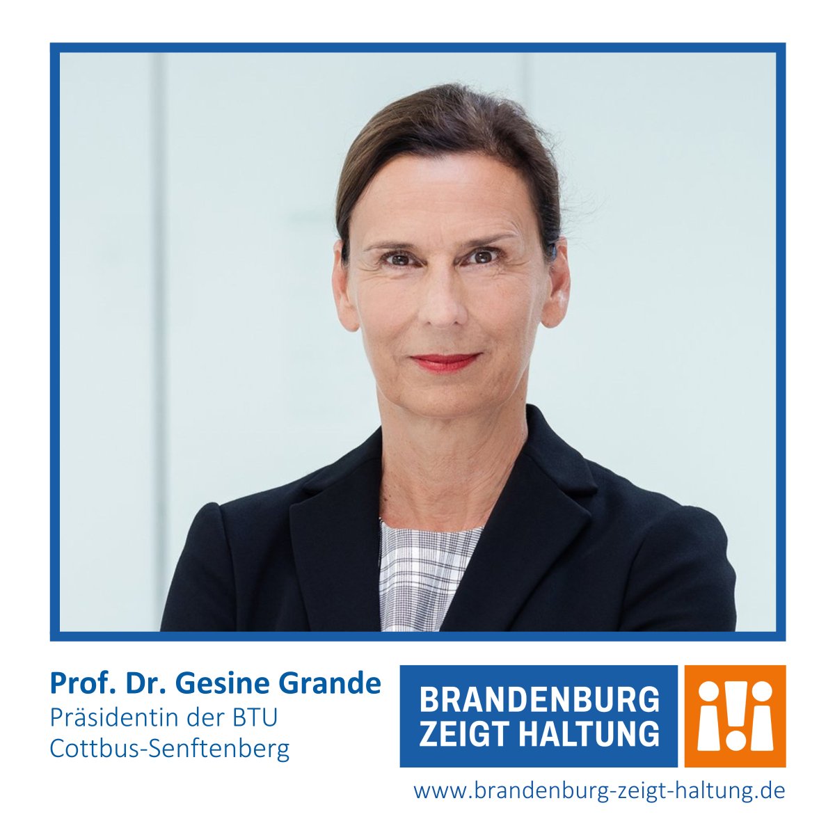 Prof. Dr. Gesine Grande, Präsidentin der BTU Cottbus-Senftenberg, zeigt Haltung! Jetzt mitmachen und #HaltungZeigen ➡️ brandenburg-zeigt-haltung.de ➡️ change.org/zeigthaltung #brandenburgzeigthaltung #brandenburg #niewiederistjetzt #zeigthaltung