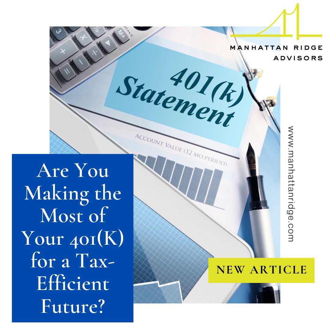 ManhattanRidge's tweet photo. Are you making the most of your 401(k) for a tax-efficient future?

"Maximizing Tax Efficiency in Your 401(k) Plan" reveals the secrets to optimizing your retirement contributions for the best tax advantages.

Let’s break it down together!

🔗https://t.co/QXdIDTsdjO https://t.co/xs7Iet160H