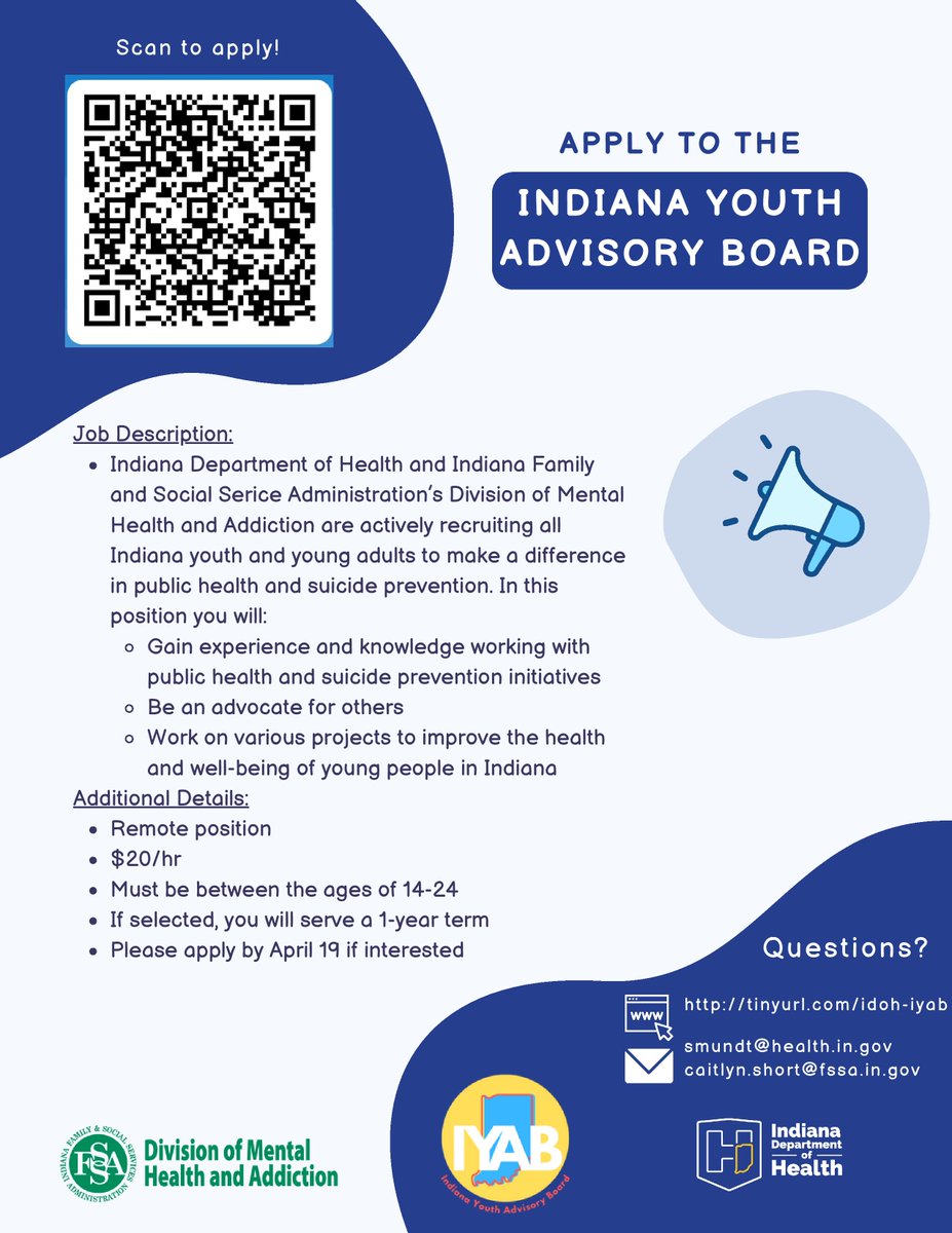 Indiana Department of Health and Division of Mental Health and Addiction are recruiting youth ages 14-24 to serve on the Indiana Youth Advisory Board (IYAB)