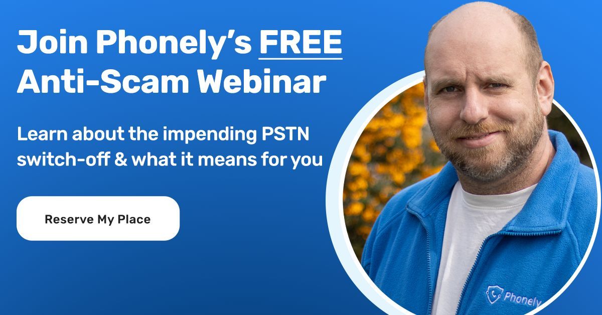PhonelyUK's tweet photo. Join Phonely’s FREE Webinar to learn more about the PSTN switch-off and what it means for you, as well as how to protect yourself and your loved ones from scams. 

📅 Tuesday 9th April, 2pm 

🔗 https://t.co/WXb8o8X44V https://t.co/N3v6zMxQEU