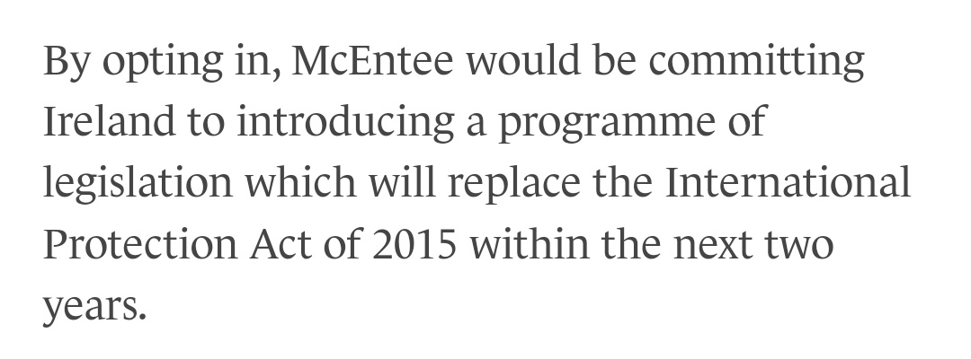 Important point regarding EU migration pact. 

It's not simply an opt-in. Legislation will need to be developed to replace the existing act.

That will not be allowed to happen. Helen McEntee hasn't a chance.