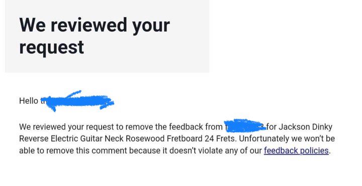 AZGuitars's tweet photo. @AskeBay 

We had a buyer violate multiple eBay policies in leaving us negative feedback. We believe they confused us with someone else, as we had no buyers ask a question about that item. eBay’s solution was to delete the text of the negative feedback, which is unsatisfactory. https://t.co/ftZwWXvOtd