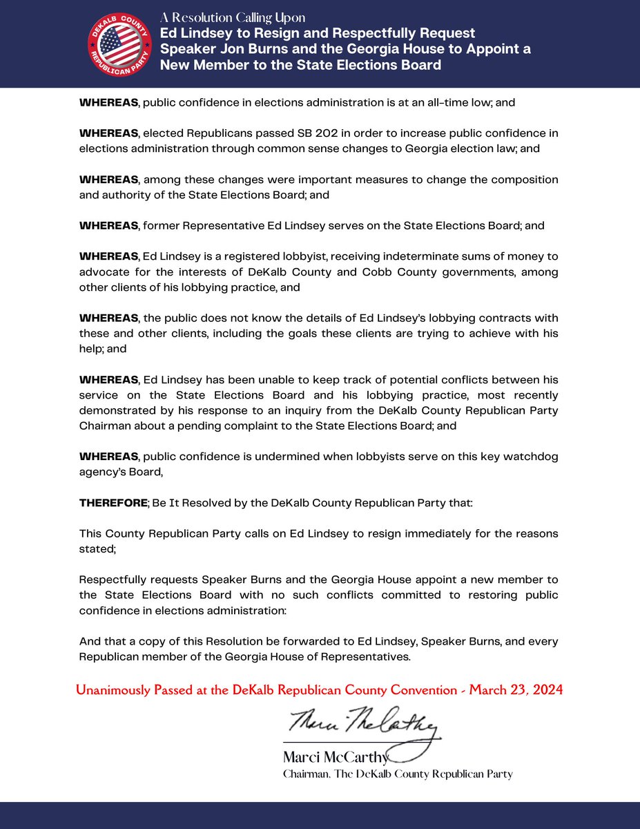 MarciMcCarthyUS's tweet photo. The @DeKalbGOP County Convention on March 23, 2024, was a pivotal moment reflecting our dedication to FITness โ โFaith, Integrity, and Trustโ in our elections.
With deep concern for the integrity of Georgiaโs electoral systems, we unanimously passed a resolution urging the resignation of @edlindsey14 from the State Elections Board. Mr. Lindsey is a paid lobbyist for both DeKalb and Cobb Counties - a direct violation of SEB Code of Conduct. Recognizing the importance of impartiality and accountability, we respectfully call upon Speaker @JonBurnsGA and all Republican Members of the Georgia House to appoint a new Republican Representative to the Board.
Time is of the essence, as Sine Die approaches on March 28, 2024, and the upcoming Presidential Elections are of paramount importance. Our resolution reflects our unwavering commitment to professionalism and fairness, as we endeavor to safeguard the trust and confidence of the electorate in Georgia's electoral processes. #gapol @GaRepublicans @cobbgop @FultonGOP @JoshMcKoon