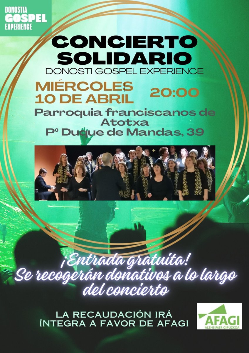 AFAGI's tweet photo. KONTZERTUA | CONCIERTO
📆 Apirilak 10 de abril
📍 Parroquia franciscanos de Atxota (Donostia) / Atoxako Frantziskotarren parrokian (Donostia)
🕧 20:00etan / A las 20:00h
Antolatzaileak / Organizadores: Donostia Gospel Experience.
Hurbildu zaitez!!!
#AFAGI #Alzheimer https://t.co/mWegKflwCY