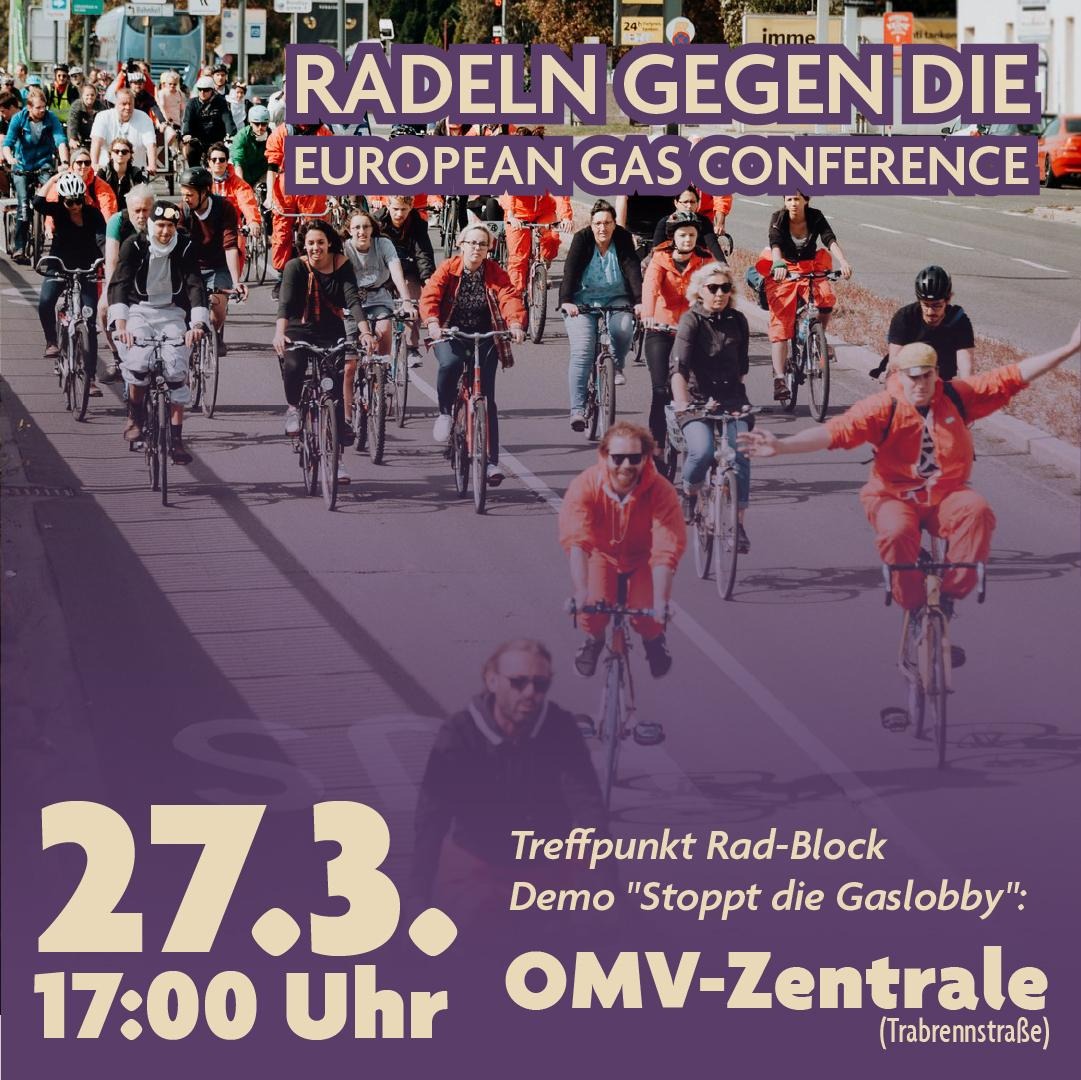 🚲17:00: Wir radeln heute gegen die Gaslobby🚲 Treffpunkt OMV - dem Konzern, der die europäische Gaskonferenz jahrelang ausgerichtet hat, im Schwarzen Meer neue Mega-Gas-Infrastruktur baut, in Österreich nach Gas bohrt und massive Übergewinne mit hohen Gaspreisen macht! #blockgas