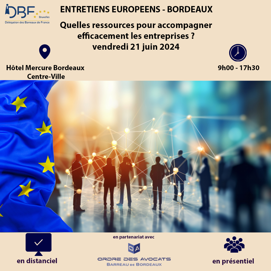 🇪🇺🗓️vendredi 21 juin [Entretiens européens : Quelles ressources pour accompagner efficacement les entreprises ? ] ⏲️9h-17h30 📌Hôtel Mercure #Bordeaux Centre Ville avec @BarreauBx @Avocats_Paris @Conf_Batonniers @CNBarreaux 1/2