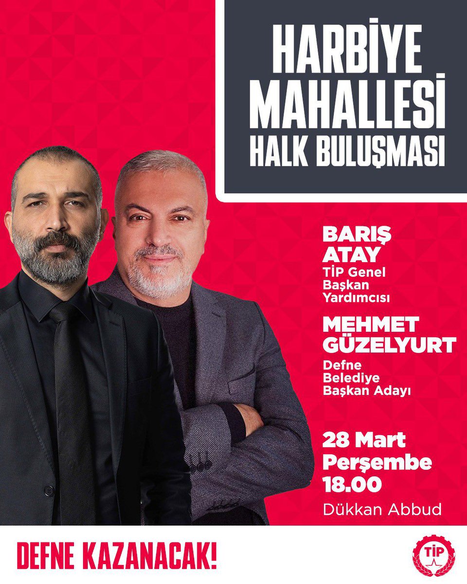 Genel Başkan Yardımcımız Barış Atay Mengüllüoğlu (<a href="/barisatay/">Barış Atay</a>) ve Defne Belediye Başkan Adayımız Mehmet Güzelyurt (@mehmetguzelyurt), Harbiye Mahallesi'nde Defneli yurttaşlarımızla buluşuyor!

📆28 Mart Perşembe (Yarın)
⏰18.00
📍Dükkan Abbud