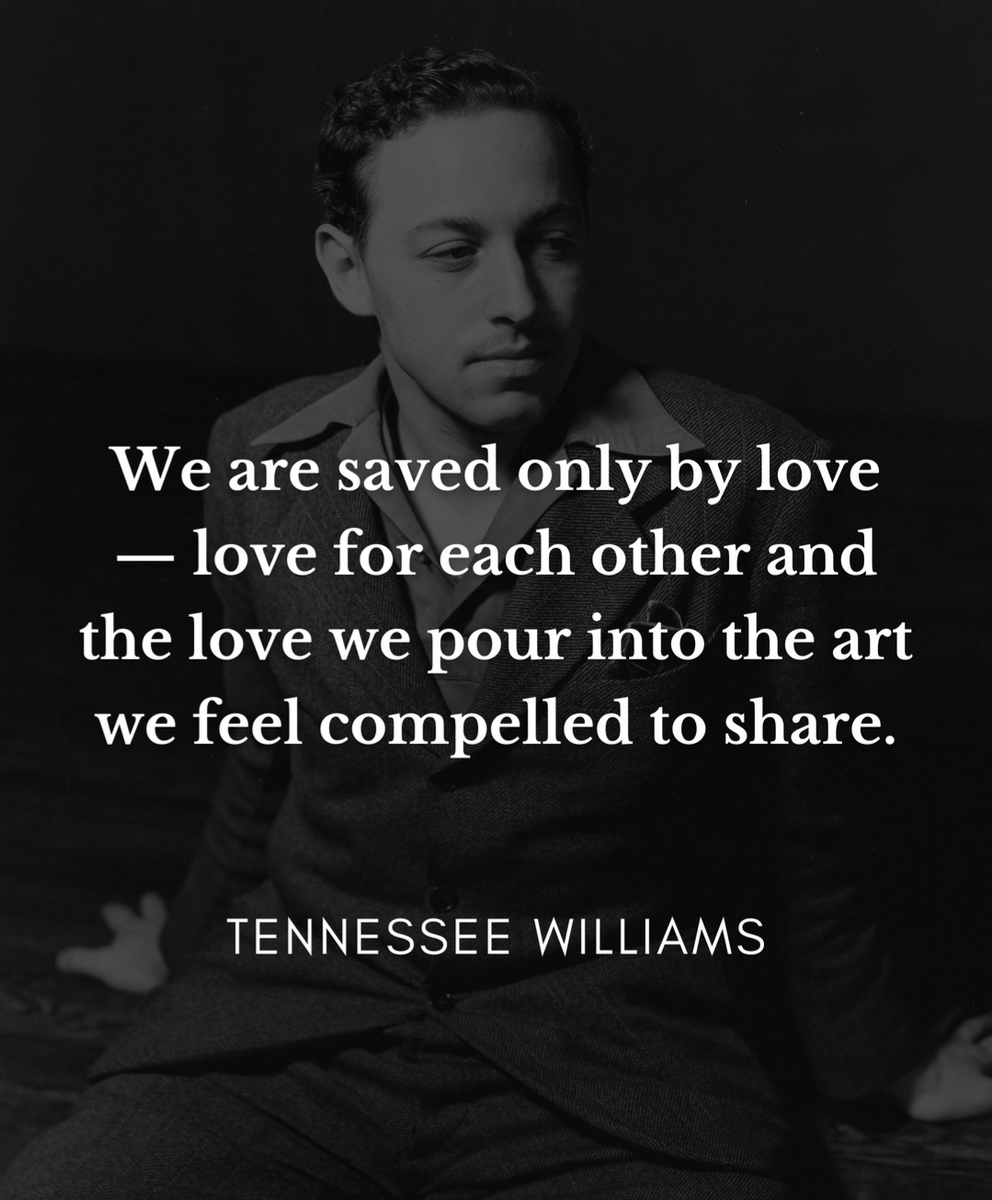 I read a lot of TW when I was younger &amp; always loved his work. I just stumbled across this quote &amp; thought it so wonderful I had to share. So for no special reason sending ❤️ ❤️ ❤️ to everyone this morning, esp if you need some today