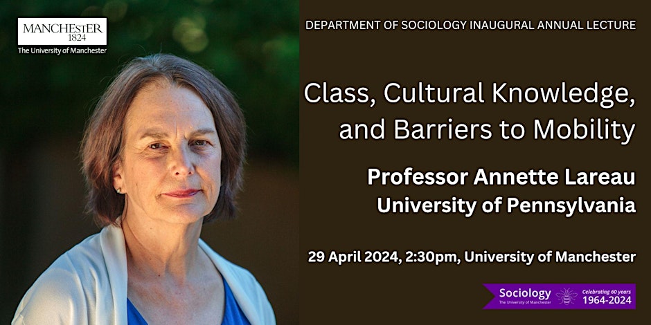 Delighted to celebrate our 60th anniversary by holding our inaugural annual lecture: Class, Cultural Knowledge & Barriers to Mobility Prof Annette Lareau @SociologyatPenn @LSEsociology @LeverhulmeTrust 📆2.30pm 29 Apr 2024 🎫…au-barriers-mobility.eventbrite.co.uk