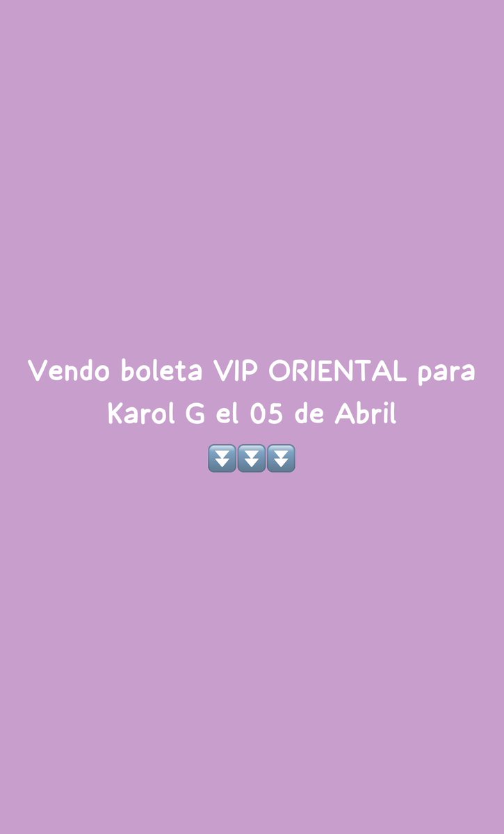 MalumaMilu's tweet photo. Vendo Boleta VIP ORIENTAL para el 05 de Abril, Mañana será bonito tour, tengo solo 1, info al inbox.
#KarolG #Mañanaserabonitotour #Boletas #conciertos https://t.co/gMMpiU7DZ9