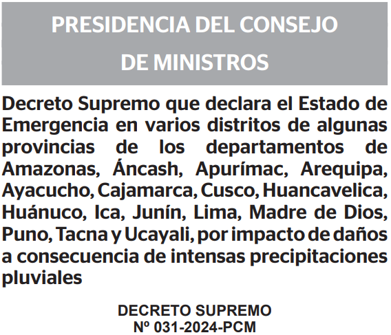 Ejecutivo declara el Estado de Emergencia en 70 distritos de 16 departamentos, por impacto de daños a consecuencia de intensas precipitaciones pluviales: