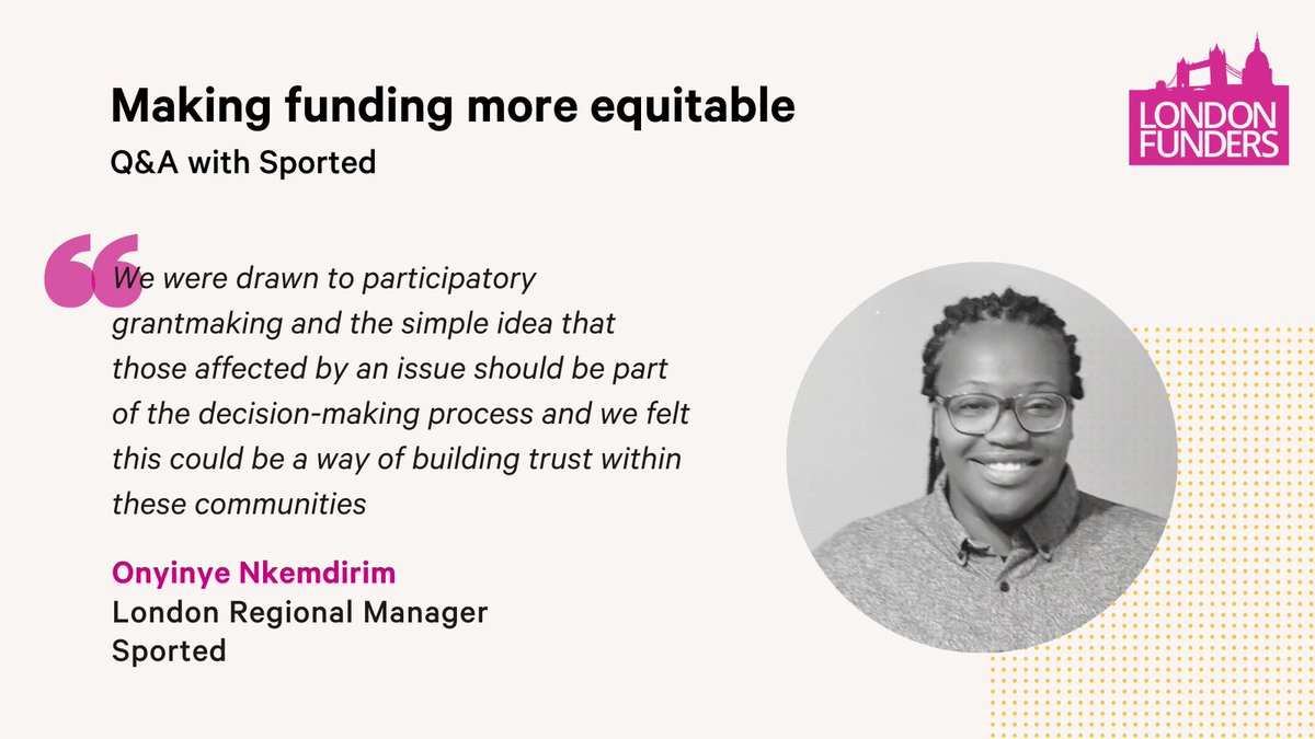Continuing with our learning focus on participation, we spoke with Onyinye Nkemdirim from @sported_uk about how a participatory and collaborative approach can make funding more equitable and accessible Read here ➡️ londonfunders.org.uk/latest/news/qa…