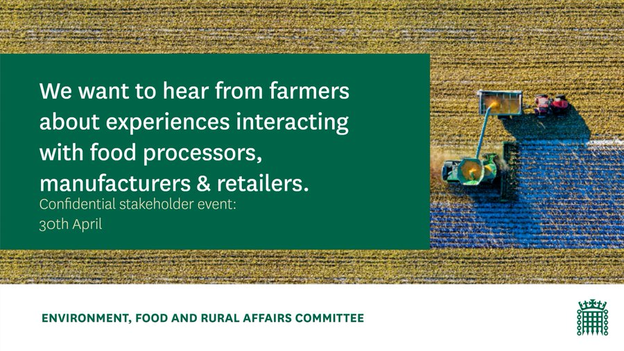 🚨As part of our Fairness in the Food Supply Chain inquiry we are hosting a confidential engagement event with farmers and producers on 30 April. 📩Interested? Email efracom@parliament.uk 📗Read more about our inquiry: committees.parliament.uk/work/7682/fair…