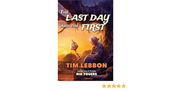 THE LAST DAY AND THE FIRST by Tim Lebbon from @pspublishinguk #BookReview #Dystopia britishfantasysociety.org/the-last-day/