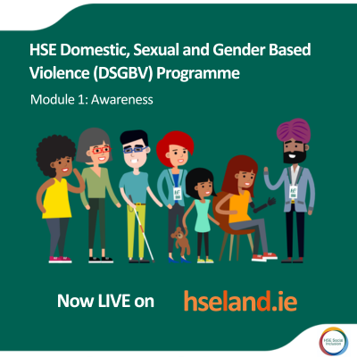 The Domestic, Sexual and Gender-Based Violence (DSGBV) training module 1 – Awareness is live on HSELanD. Access the module here: hseland.ie/ekp/servlet/ek…. You can also search 'DSGBV' on the HSELanD 'search a module' feature to access the module. @HSE_HSeLanD @HSE_SI