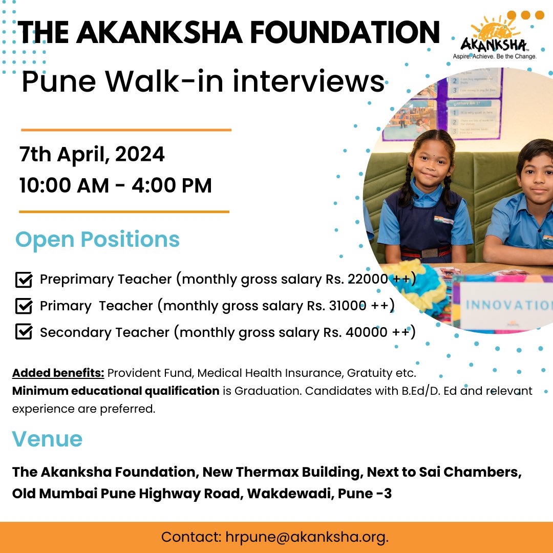 Akanksha_India's tweet photo. 📍 PUNE - we're hosting Walk-in interviews for teaching positions at Akanksha.

If you're looking for a role as a Pre-primary, Primary, or Secondary teacher at the Akanksha Foundation - join us for a walk-in interview on the 7th of April, between 10:00 AM and 4:00 PM. https://t.co/OrN0zKPNqa
