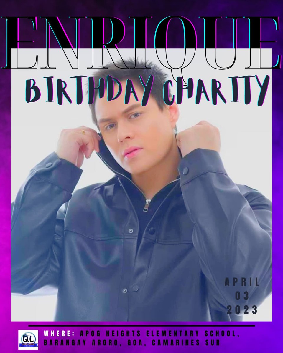 Enrique Gil Birthday Charity Where : APOG Heights Elementary School, Barangay Aroro, Goa, Camarines Sur When : April 3, 2024 (2pm) For those who want to donate/pledge kindly message us! Gcash & Maya #09959200323 Any amount will be very much appreciated. Thank u.