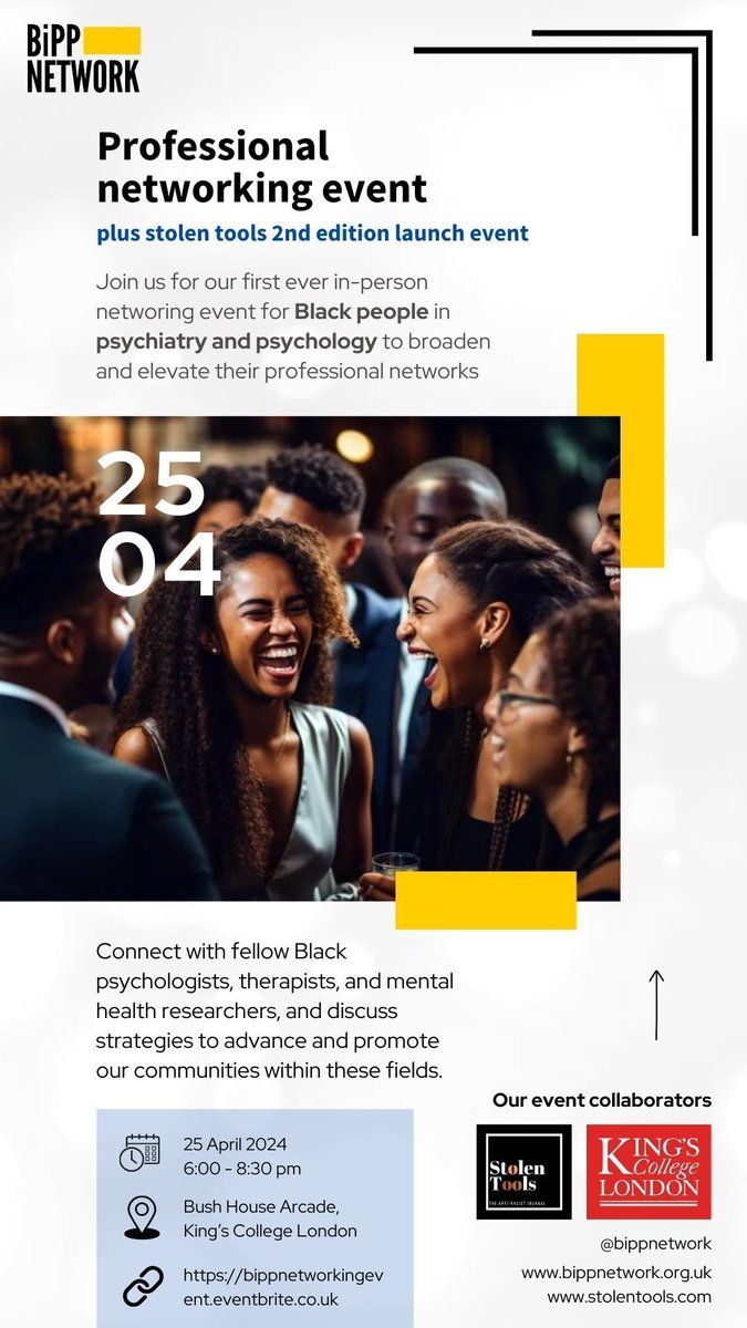 BiPP Network (@bippnetwork) on Twitter photo Join us for the BiPP Network x <a href="/Stolentools_/">Stolen_tools</a> Professional Networking Event on 25 April at <a href="/KingsIoPPN/">Institute of Psychiatry, Psychology & Neuroscience</a>!
Network with Black professionals in psychiatry and psychology, and strategize ways to advance our community.
Book now: bippnetworkingevent.eventbrite.co.uk eventbrite.co.uk/e/the-bipp-net… Join us for the BiPP Network x <a href="/Stolentools_/">Stolen_tools</a> Professional Networking Event on 25 April at <a href="/KingsIoPPN/">Institute of Psychiatry, Psychology & Neuroscience</a>!
Network with Black professionals in psychiatry and psychology, and strategize ways to advance our community.
Book now: bippnetworkingevent.eventbrite.co.uk eventbrite.co.uk/e/the-bipp-net…