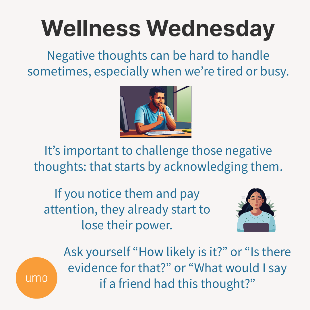 Negative thoughts can be tough to handle sometimes and it can seem that they'll never go away. It's important to notice, acknowledge and challenge those thoughts. 

#WellnessWednesday #Wellbeing #NegativeThoughts #IntrusiveThoughts #MentalHealth
