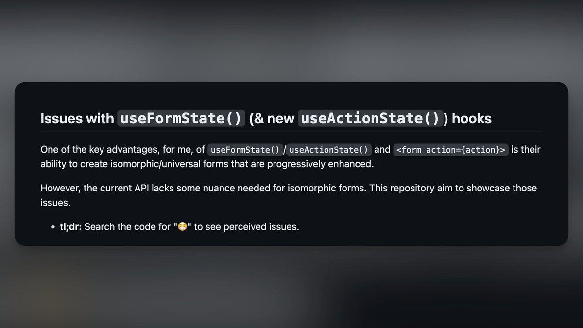 alexdotjs's tweet photo. I've made several attempts at trying to understand how to get `useFormState()`/`useActionState()` to work well isomorphically (which is the whole point, right!?).

I made a repo to showcase the issues I have &amp; added some API suggestions for React.

Convince me I'm wrong. 🙏
👇 https://t.co/rVeweralaI