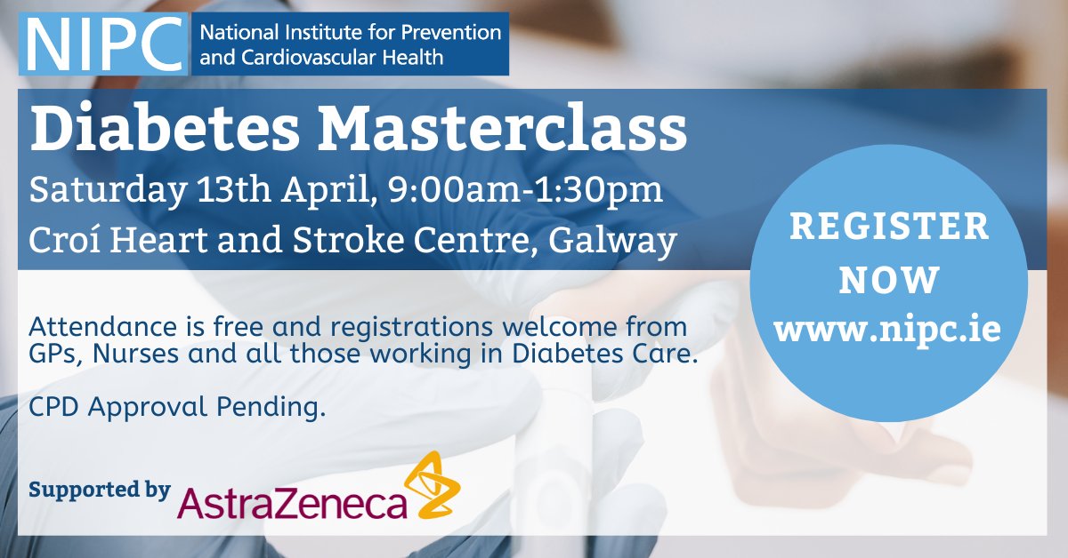 Do you work in the field of #Diabetes care? Are you based in the @cho2west area? Join us for a free, in-person Diabetes Masterclass, Sat 13th April at @CroiHeartStroke centre, Galway. @PracticeNurses Places are limited, full details & registration at⬇️ nipc.ie/diabetes-maste…