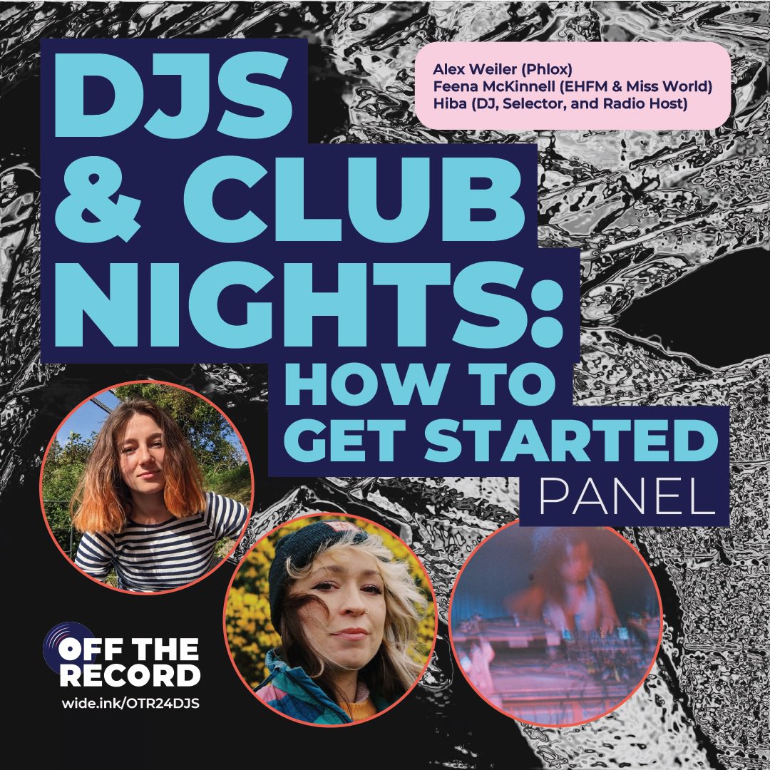 🎧 DJs & Club Nights: How To Get Started Speakers 👉 Alex Weiler (Phlox), Feena McKinnell (@ehfm_live / Miss World Edinburgh), Hiba (DJ, Selector, and Radio Host) View the full panel over on our YouTube now 🔗 wide.ink/OTR24DJS