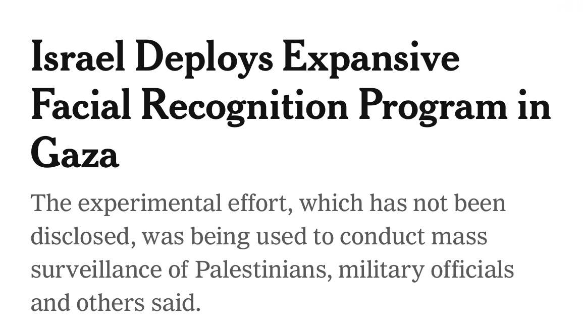 Thread: The New York Times just revealed Israeli military’s AI facial recognition surveillance in Gaza. But it might surprise people that the same companies behind biometric surveillance for right-wing govt’s in India + Israel just got secretive contract in Los Angeles.