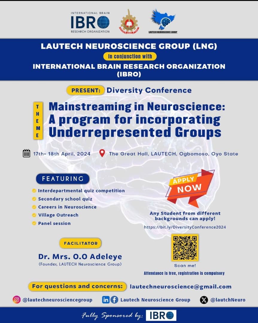 The LAUTECH Neuroscience is organizing a Diversity Conference on April 17th-18th, 2024. The conference aims to promote diversity in neuroscience and discussions on incorporating the underrepresented groups. Attendance is free!! *Register here:* bit.ly/DiversityConfe…