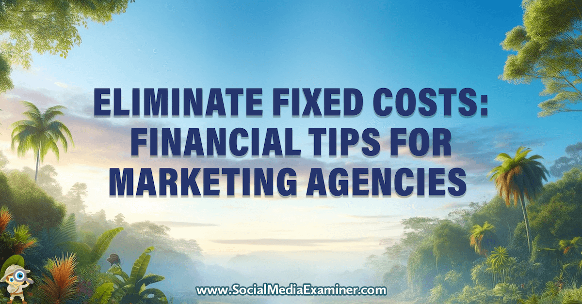 DigiArabs's tweet image. Eliminate Fixed Costs: Financial Tips for Marketing Agencies dlvr.it/T4hGgc