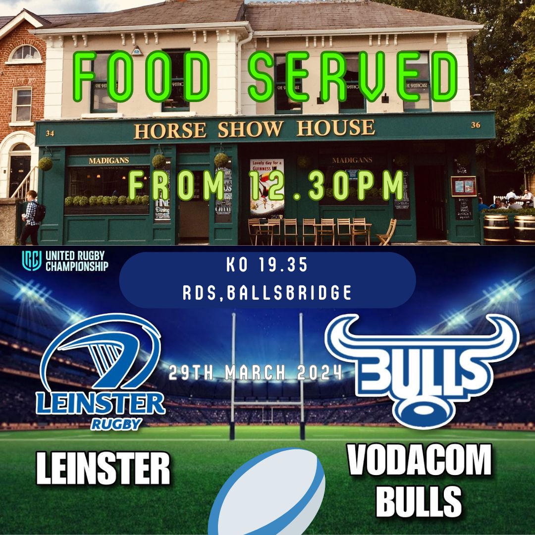 This Friday 29th March Leinster Rugby v Bulls KO 19.35 RDS. Join us for food before the game! Serving food from 12.30pm. #leinstersupporters <a href="/URCOfficial/">BKT United Rugby Championship (URC)</a> <a href="/leinsterrugby/">Leinster Rugby</a> <a href="/TheRDS/">RDS Dublin</a>